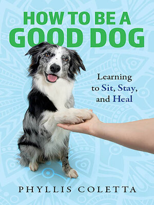 cover image of How to be a Good Dog